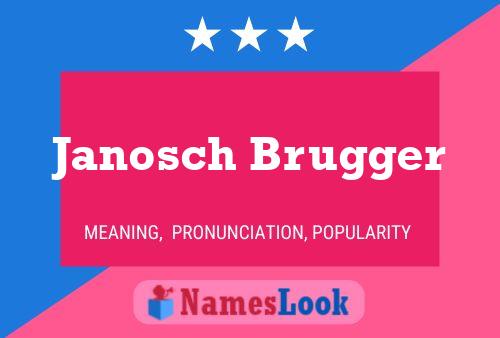 ملصق اسم Janosch Brugger