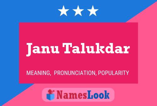 ملصق اسم Janu Talukdar