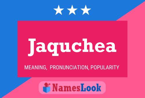 ملصق اسم Jaquchea