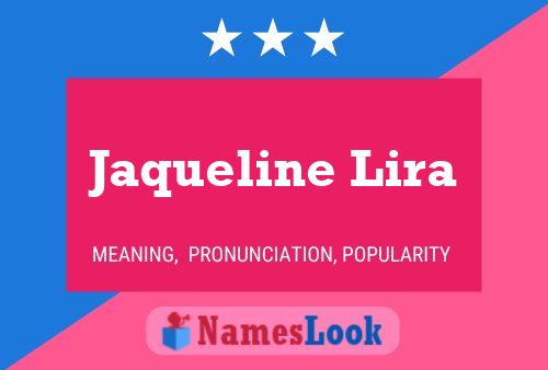 ملصق اسم Jaqueline Lira