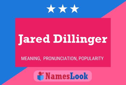 ملصق اسم Jared Dillinger