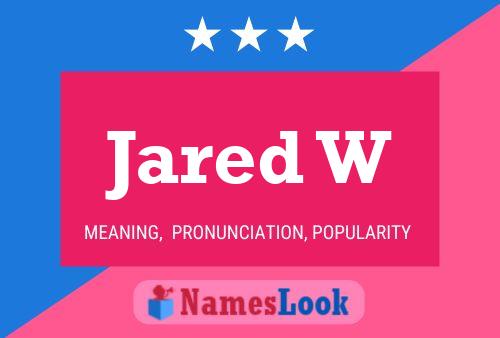 ملصق اسم Jared W