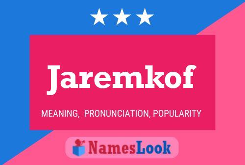 ملصق اسم Jaremkof