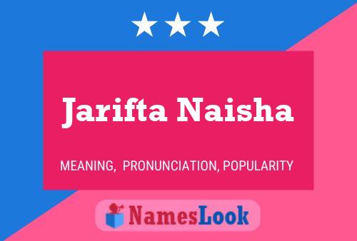 ملصق اسم Jarifta Naisha