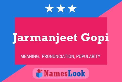 ملصق اسم Jarmanjeet Gopi