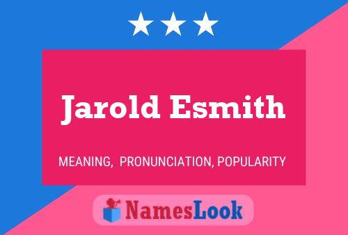 ملصق اسم Jarold Esmith