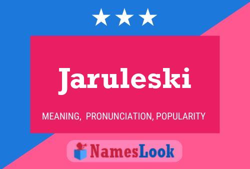 ملصق اسم Jaruleski