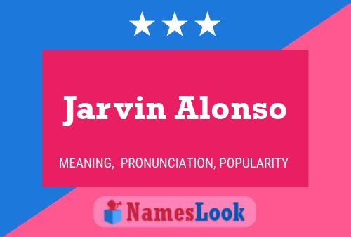 ملصق اسم Jarvin Alonso