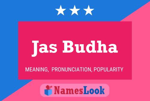 ملصق اسم Jas Budha