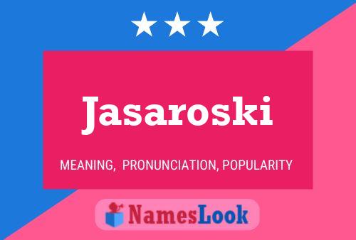 ملصق اسم Jasaroski