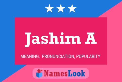 ملصق اسم Jashim A