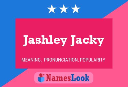 ملصق اسم Jashley Jacky