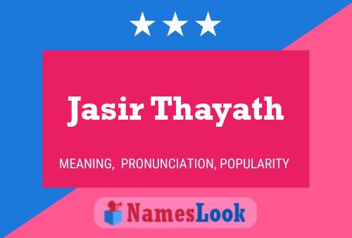 ملصق اسم Jasir Thayath