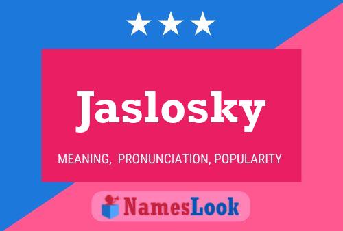 ملصق اسم Jaslosky