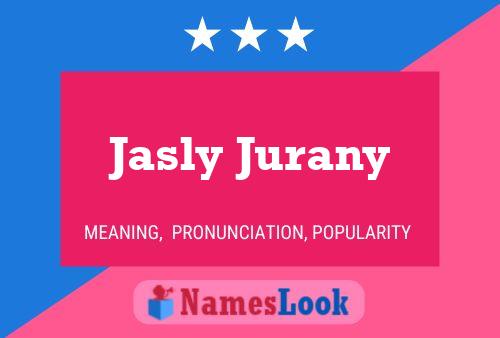 ملصق اسم Jasly Jurany