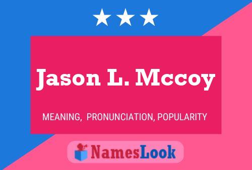 ملصق اسم Jason L. Mccoy