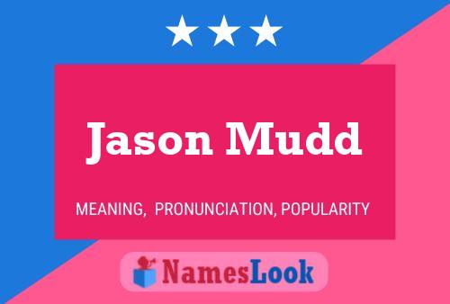 ملصق اسم Jason Mudd