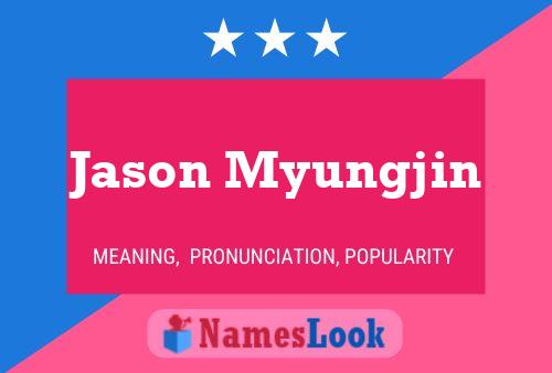 ملصق اسم Jason Myungjin