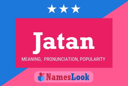 ملصق اسم Jatan