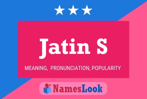 ملصق اسم Jatin S