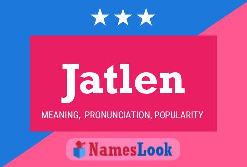 ملصق اسم Jatlen