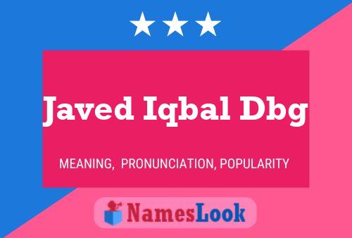 ملصق اسم Javed Iqbal Dbg