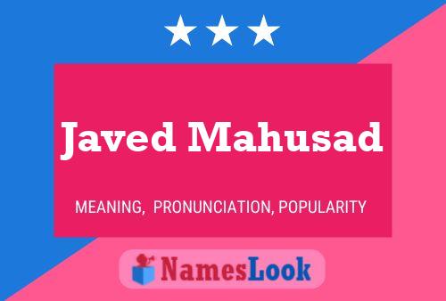 ملصق اسم Javed Mahusad