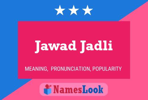 ملصق اسم Jawad Jadli