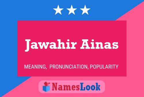 ملصق اسم Jawahir Ainas