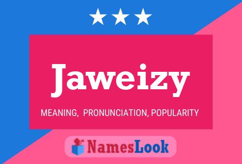 ملصق اسم Jaweizy