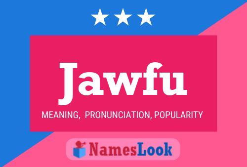 ملصق اسم Jawfu