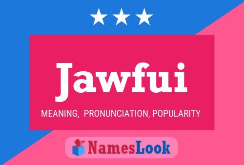 ملصق اسم Jawfui