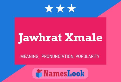 ملصق اسم Jawhrat Xmale