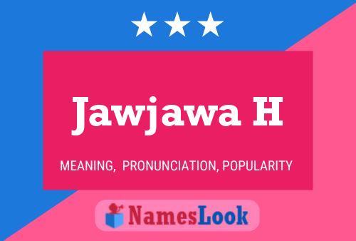 ملصق اسم Jawjawa H