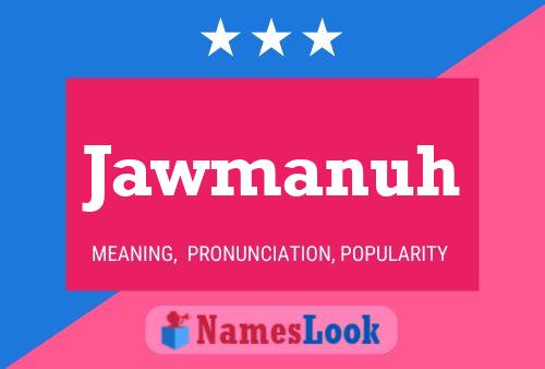 ملصق اسم Jawmanuh