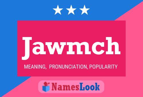 ملصق اسم Jawmch