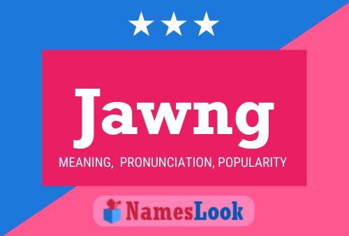 ملصق اسم Jawng