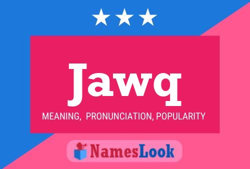 ملصق اسم Jawq