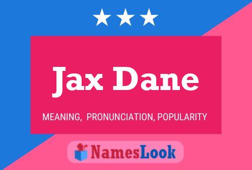 ملصق اسم Jax Dane