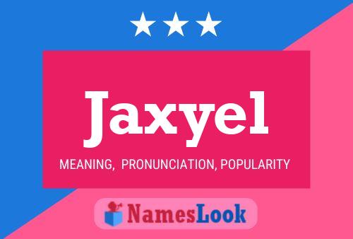 ملصق اسم Jaxyel