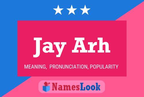 ملصق اسم Jay Arh