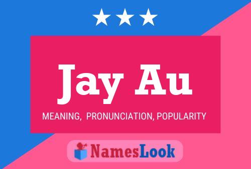 ملصق اسم Jay Au