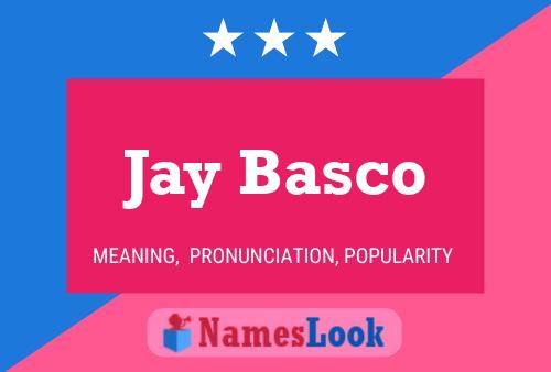 ملصق اسم Jay Basco