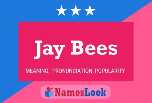 ملصق اسم Jay Bees