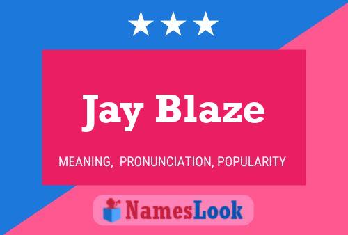 ملصق اسم Jay Blaze