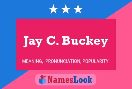 ملصق اسم Jay C. Buckey