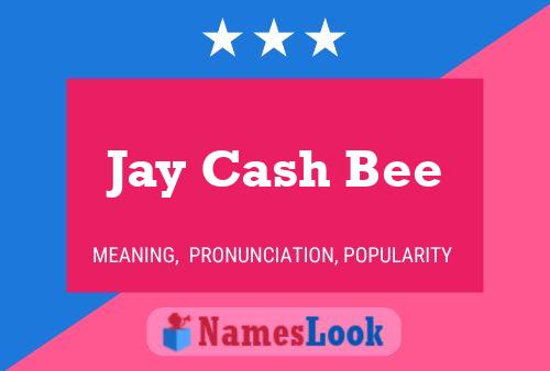 ملصق اسم Jay Cash Bee