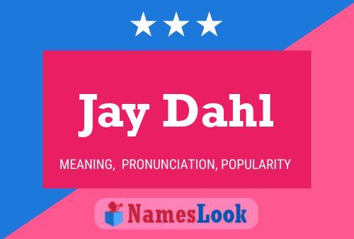 ملصق اسم Jay Dahl