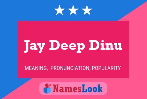 ملصق اسم Jay Deep Dinu