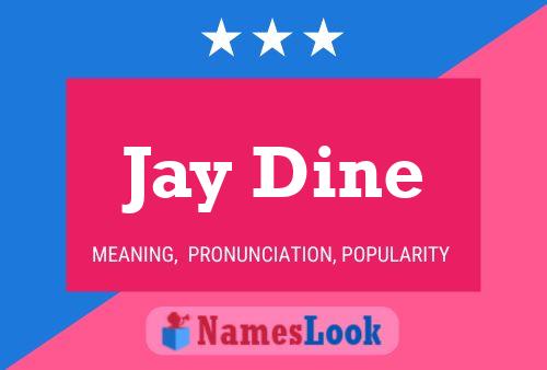 ملصق اسم Jay Dine